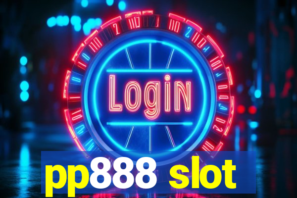 pp888 slot