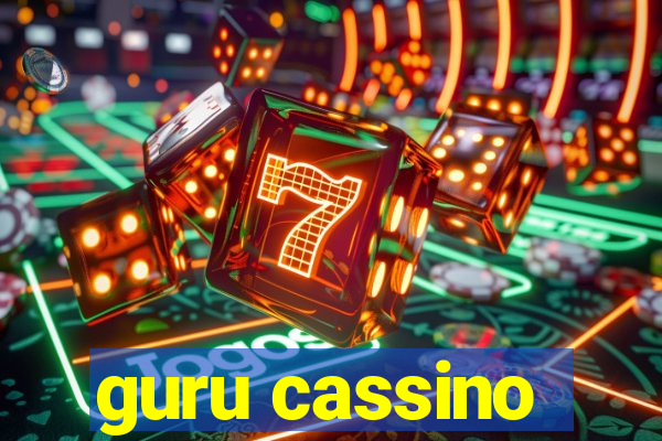 guru cassino