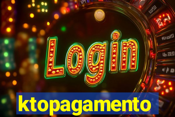 ktopagamento