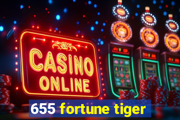 655 fortune tiger