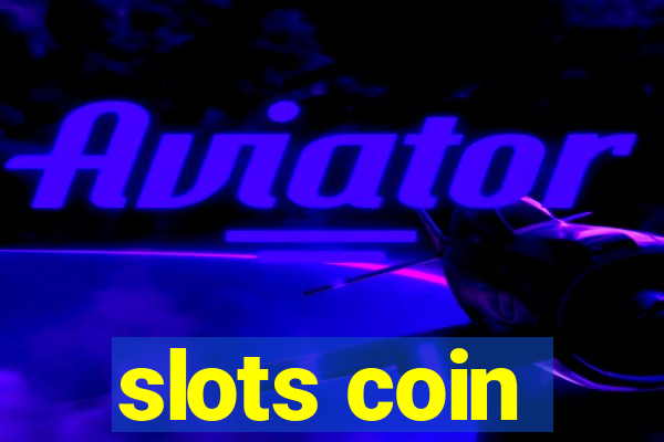 slots coin