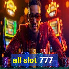 all slot 777