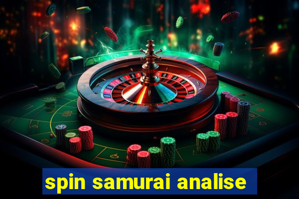 spin samurai analise