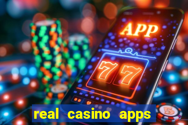 real casino apps real money