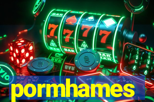 pormhames