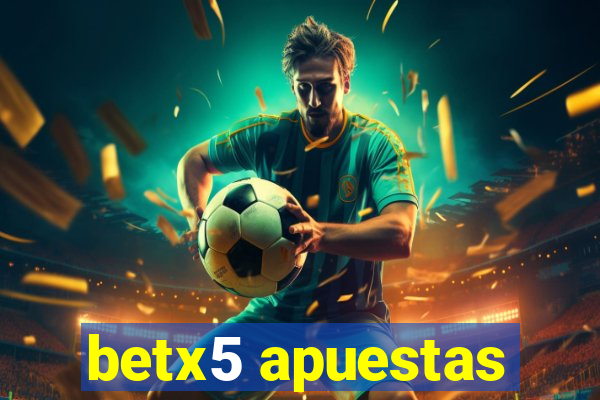 betx5 apuestas