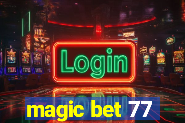 magic bet 77