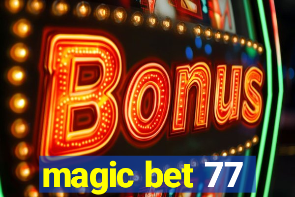 magic bet 77