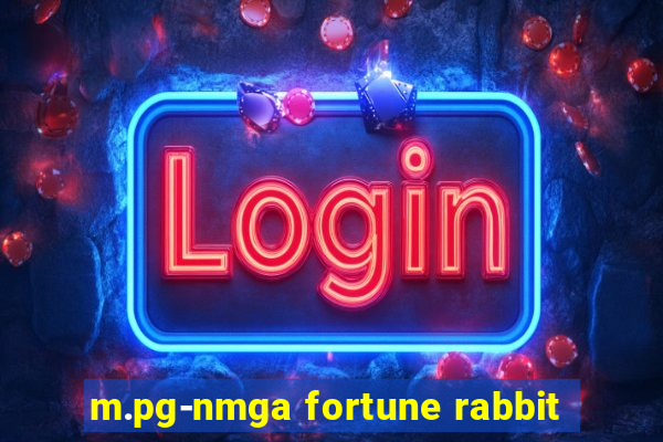 m.pg-nmga fortune rabbit