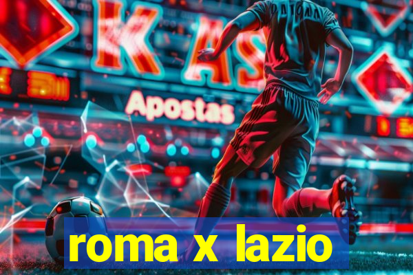 roma x lazio