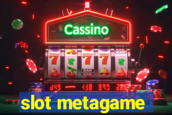 slot metagame