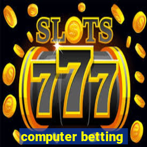 computer betting