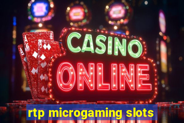 rtp microgaming slots