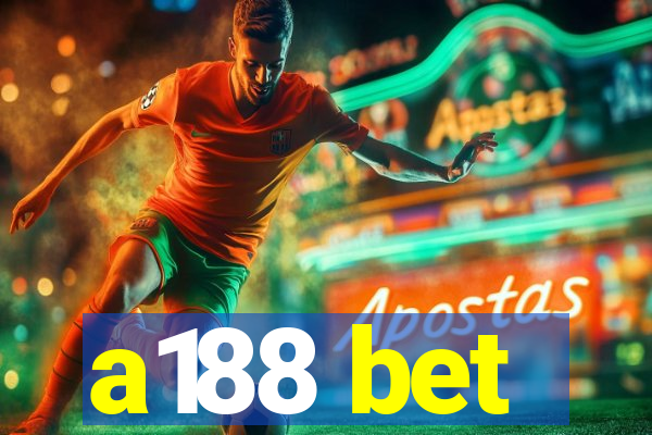 a188 bet