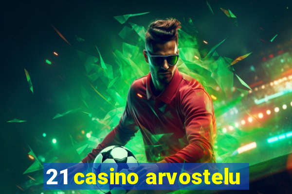 21 casino arvostelu