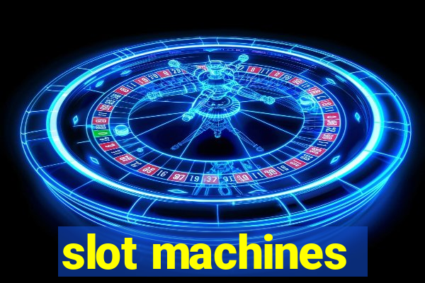 slot machines