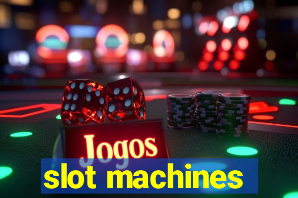 slot machines