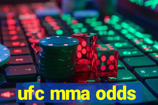 ufc mma odds