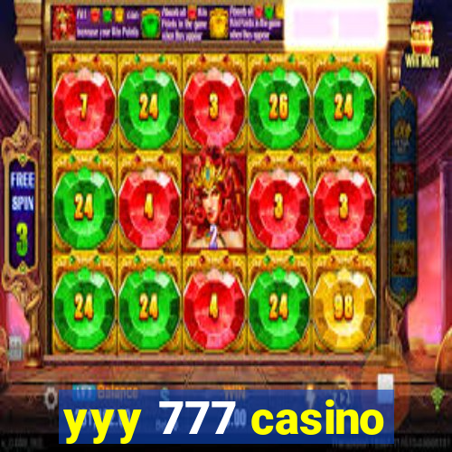 yyy 777 casino