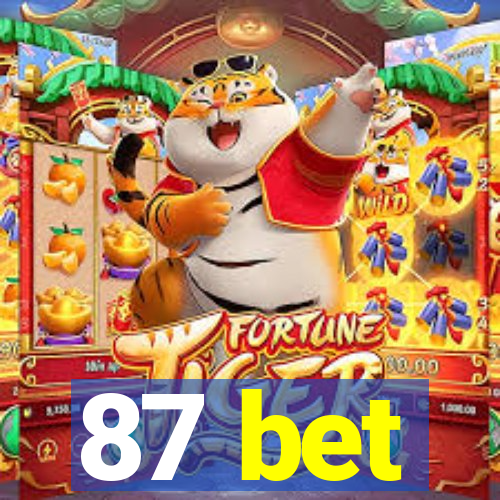 87 bet