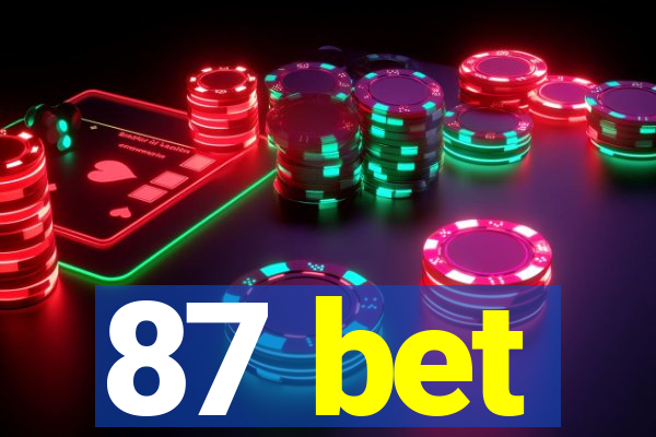 87 bet