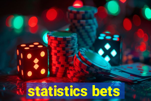 statistics bets