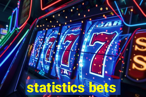 statistics bets