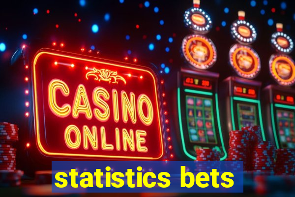 statistics bets