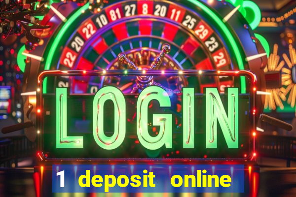 1 deposit online casino nz