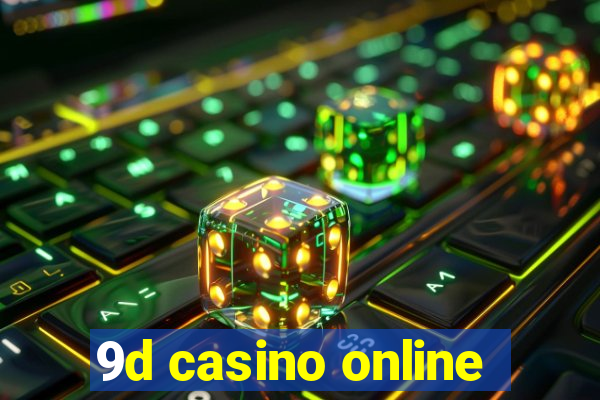 9d casino online