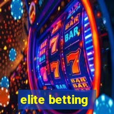 elite betting