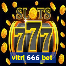 vitri 666 bet