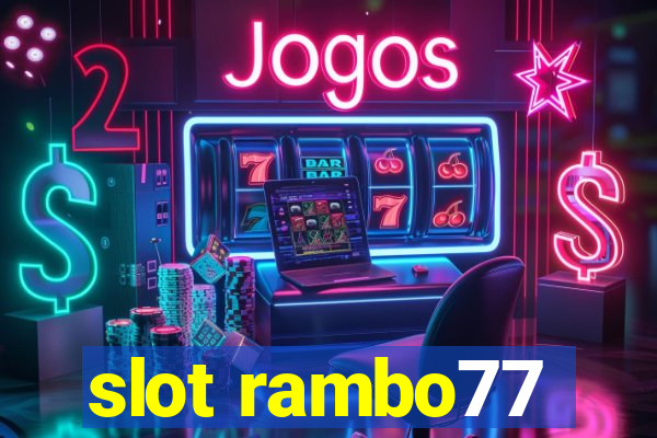 slot rambo77