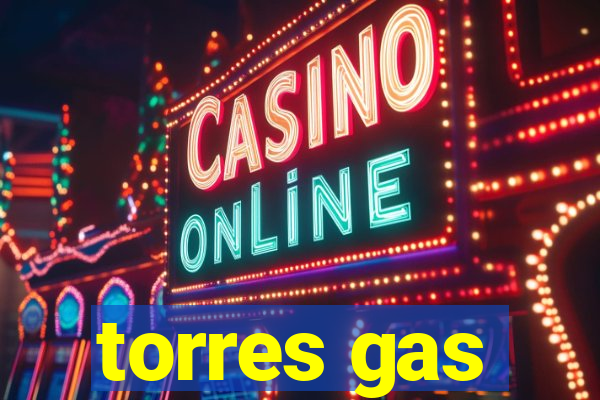 torres gas