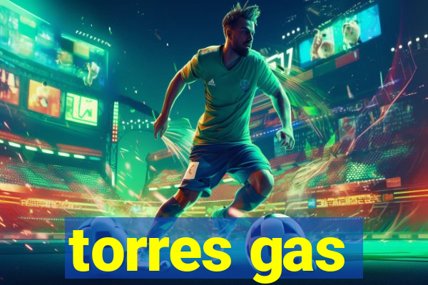 torres gas