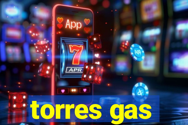 torres gas