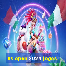 us open 2024 jogos