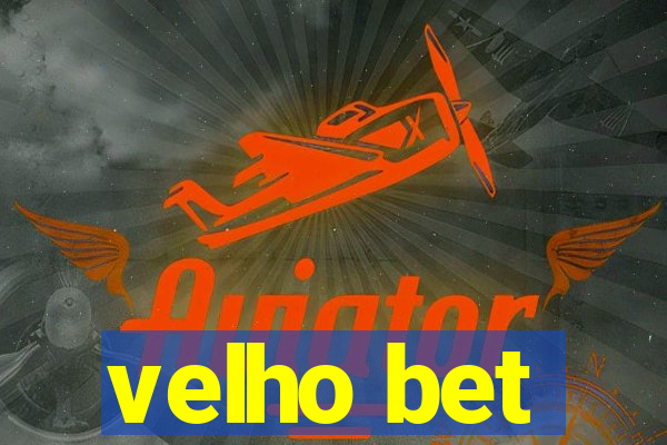 velho bet