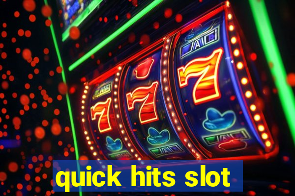 quick hits slot