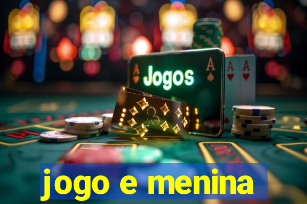 jogo e menina