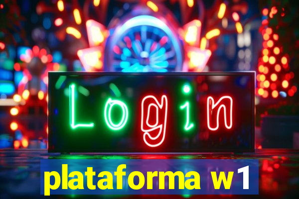 plataforma w1