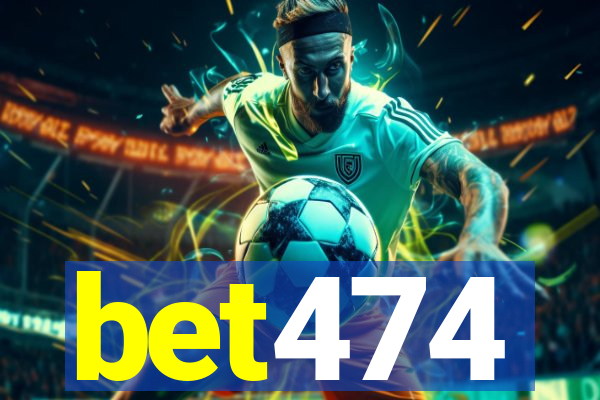 bet474