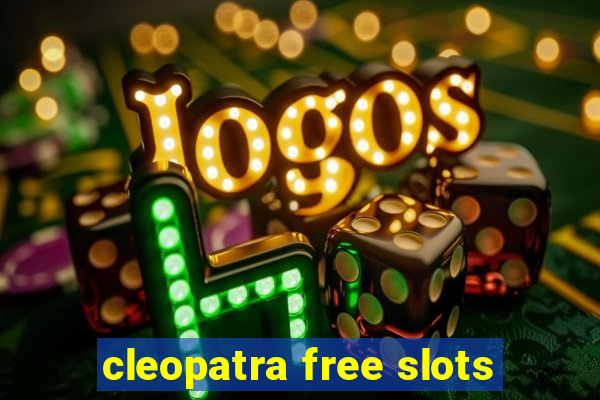 cleopatra free slots