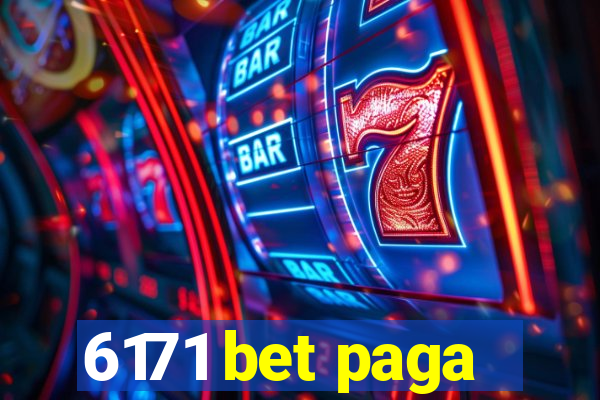 6171 bet paga