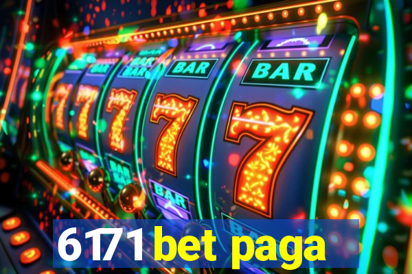 6171 bet paga