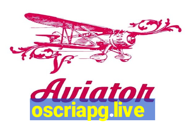 oscriapg.live