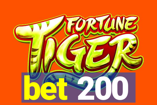 bet 200