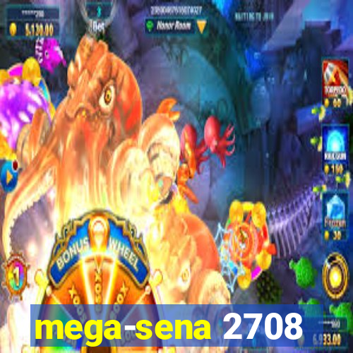 mega-sena 2708