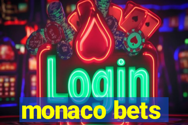 monaco bets