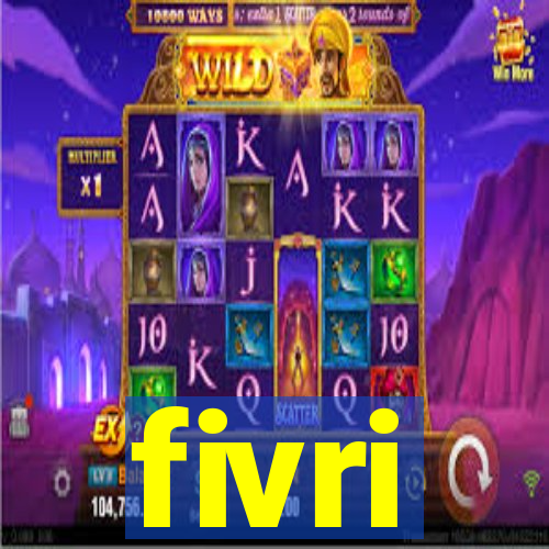 fivri